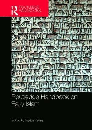 Herbert Berg, USA) Berg, Herbert (University of North Carolina Wilmington - Routledge Handbook on Early Islam, Inbunden