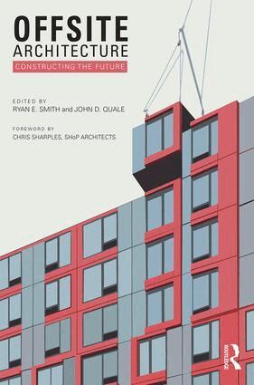 Ryan E. Smith, John D. Quale - Offsite Architecture, Häftad