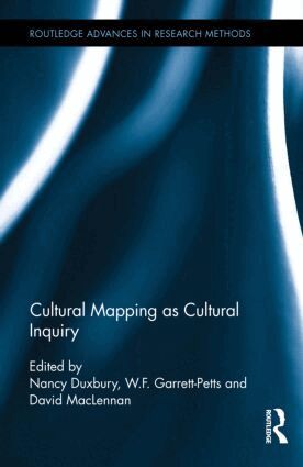 Nancy Duxbury, W.F. Garrett-Petts, David MacLennan - Cultural Mapping as Cultural Inquiry, Inbunden