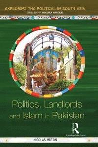 bokomslag Politics, Landlords and Islam in Pakistan