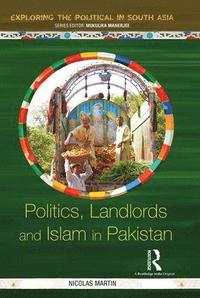 bokomslag Politics, Landlords and Islam in Pakistan