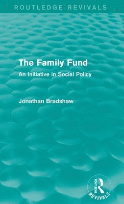 bokomslag The Family Fund (Routledge Revivals)