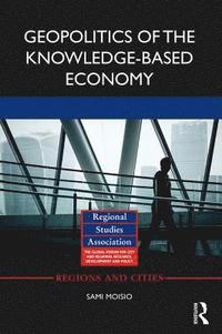 bokomslag Geopolitics of the Knowledge-Based Economy