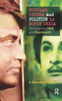 bokomslag Popular Cinema and Politics in South India