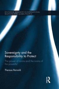 bokomslag Sovereignty and the Responsibility to Protect