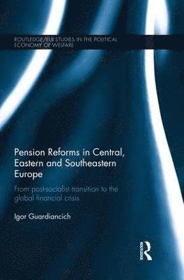 Pension Reforms in Central, Eastern and Southeastern Europe 1