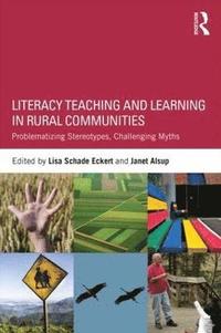bokomslag Literacy Teaching and Learning in Rural Communities