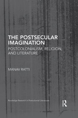 Manav Ratti, UK) Ratti, Manav (University of Warwick - Postsecular Imagination, Häftad