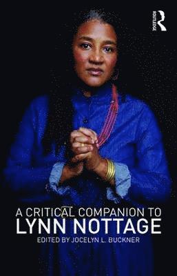 bokomslag A Critical Companion to Lynn Nottage