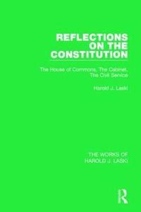 bokomslag Reflections on the Constitution (Works of Harold J. Laski)