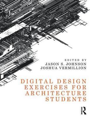 bokomslag Digital Design Exercises for Architecture Students
