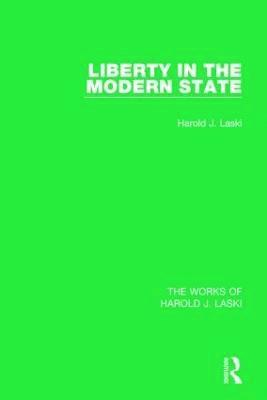 Liberty In The Modern State Works Of Harold J Laski Harold J Laski Bok Akademibokhandeln