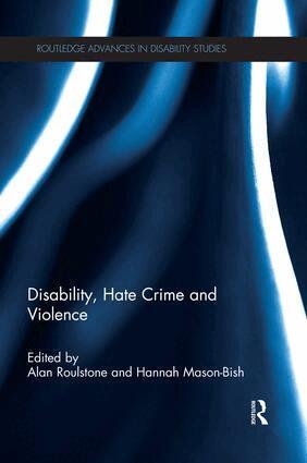 Alan Roulstone, Hannah Mason-Bish - Disability, Hate Crime and Violence, Häftad