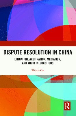 bokomslag Dispute Resolution in China