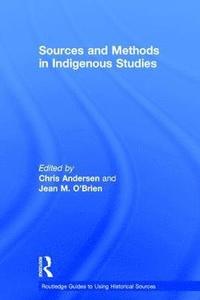 bokomslag Sources and Methods in Indigenous Studies