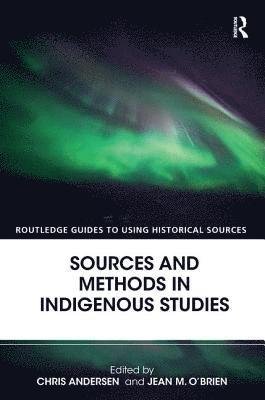 bokomslag Sources and Methods in Indigenous Studies