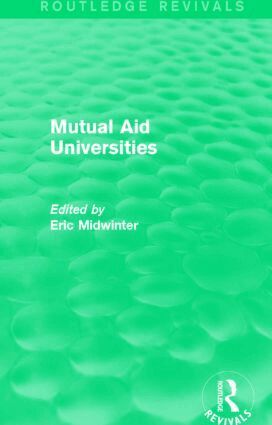 Eric Midwinter - Mutual Aid Universities (Routledge Revivals), Häftad