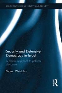 bokomslag Security and Defensive Democracy in Israel