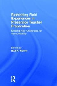 bokomslag Rethinking Field Experiences in Preservice Teacher Preparation