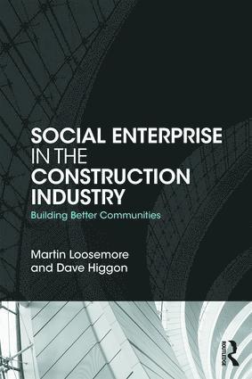 Social Enterprise in the Construction Industry
