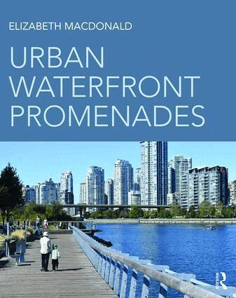 Elizabeth Macdonald - Urban Waterfront Promenades, Häftad