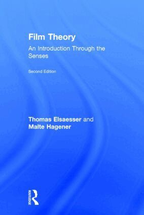Thomas Elsaesser, Malte Hagener - Film Theory, Inbunden