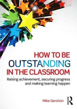 How to be Outstanding in the Classroom 1