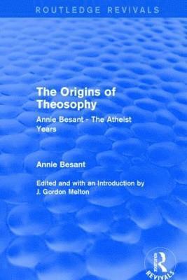 The Origins of Theosophy (Routledge Revivals) 1