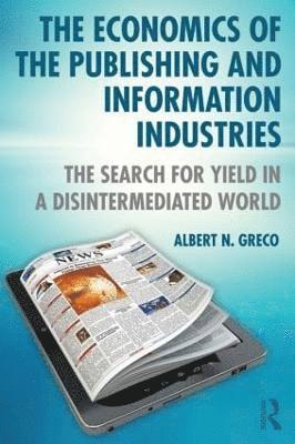 The Economics of the Publishing and Information Industries 1