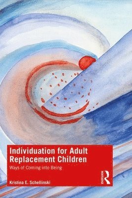bokomslag Individuation for Adult Replacement Children
