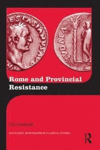 bokomslag Rome and Provincial Resistance