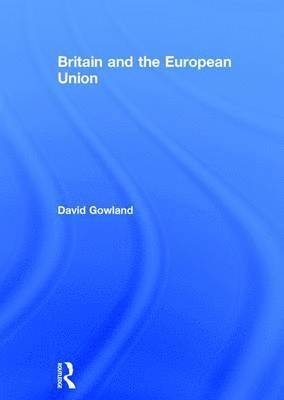 bokomslag Britain and the European Union
