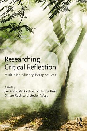 Jan Fook, Val Collington, Fiona Ross, Gillian Ruch, Linden West - Researching Critical Reflection, Häftad