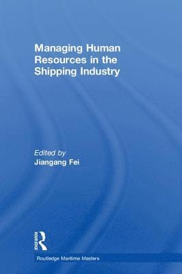 Managing Human Resources in the Shipping Industry 1