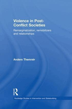 Anders Themnér - Violence in Post-Conflict Societies, Häftad