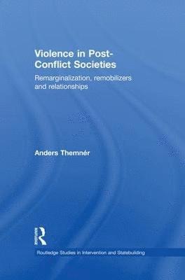 Violence in Post-Conflict Societies 1