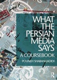 bokomslag What the Persian Media says