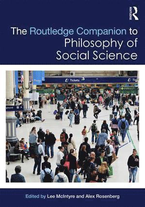 Lee McIntyre, Alex Rosenberg, Lee Mcintyre - Routledge Companion to Philosophy of Social Science, Inbunden