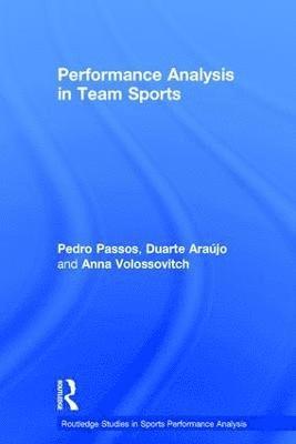 bokomslag Performance Analysis in Team Sports