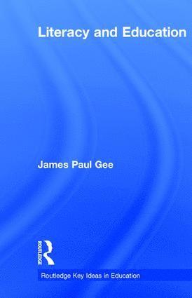 James Paul Gee, USA) Gee, James Paul (Arizona State University - Literacy and Education, Inbunden