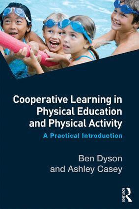 Ben Dyson, Ashley Casey - Cooperative Learning in Physical Education and Physical Activity, Häftad