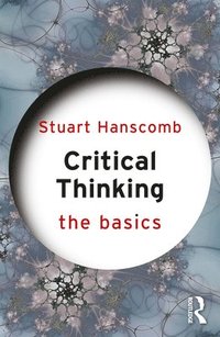 bokomslag Critical Thinking: The Basics