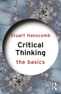 Critical Thinking: The Basics 1