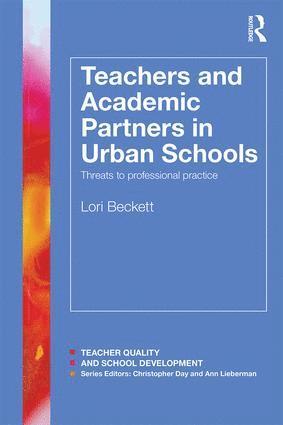 Teachers and Academic Partners in Urban Schools 1