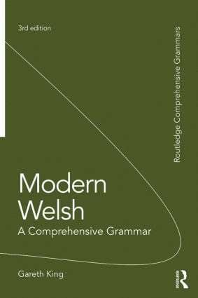Gareth King - Modern Welsh: A Comprehensive Grammar, Häftad