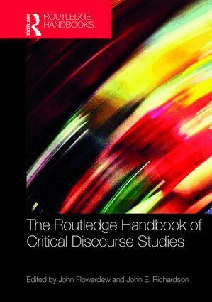 John Flowerdew, John Richardson - Routledge Handbook of Critical Discourse Studies, Inbunden