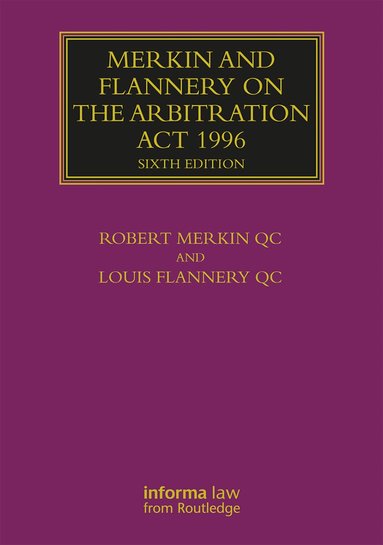 Robert Merkin, Louis Flannery QC - Merkin and Flannery on the Arbitration Act 1996, Inbunden