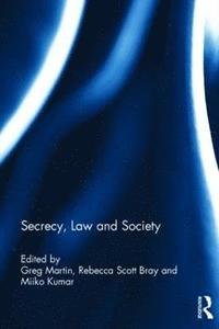bokomslag Secrecy, Law and Society