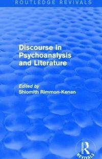 bokomslag Discourse in Psychoanalysis and Literature (Routledge Revivals)