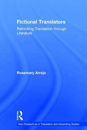 Rosemary Arrojo - Fictional Translators, Inbunden